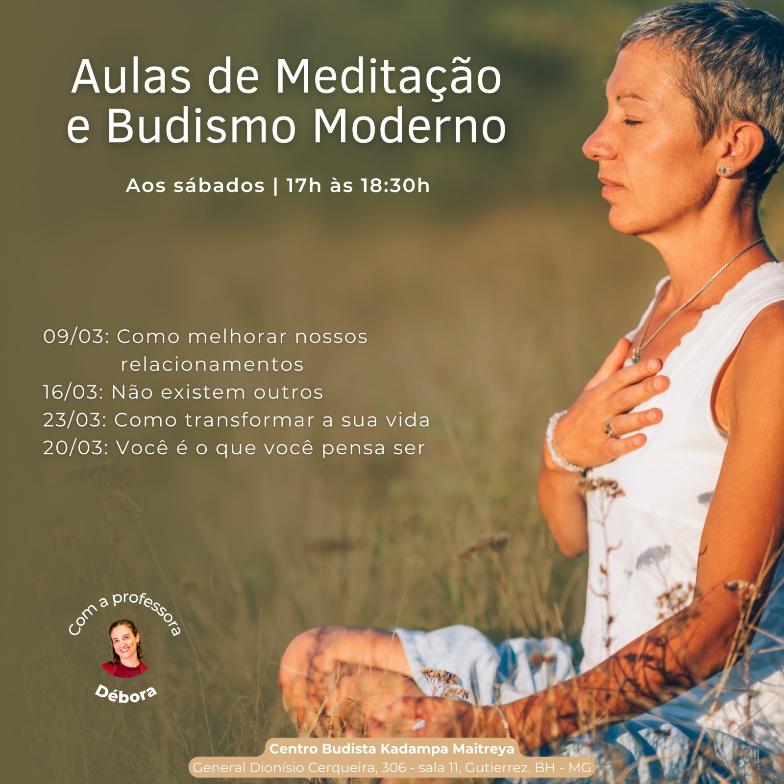 Aulas de Meditação e Budismo Moderno - Sábados às 17h