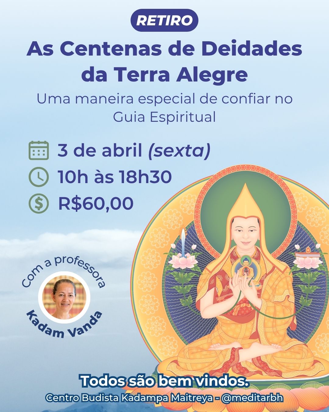 RETIRO: As Centenas de Deidades da Terra Alegre