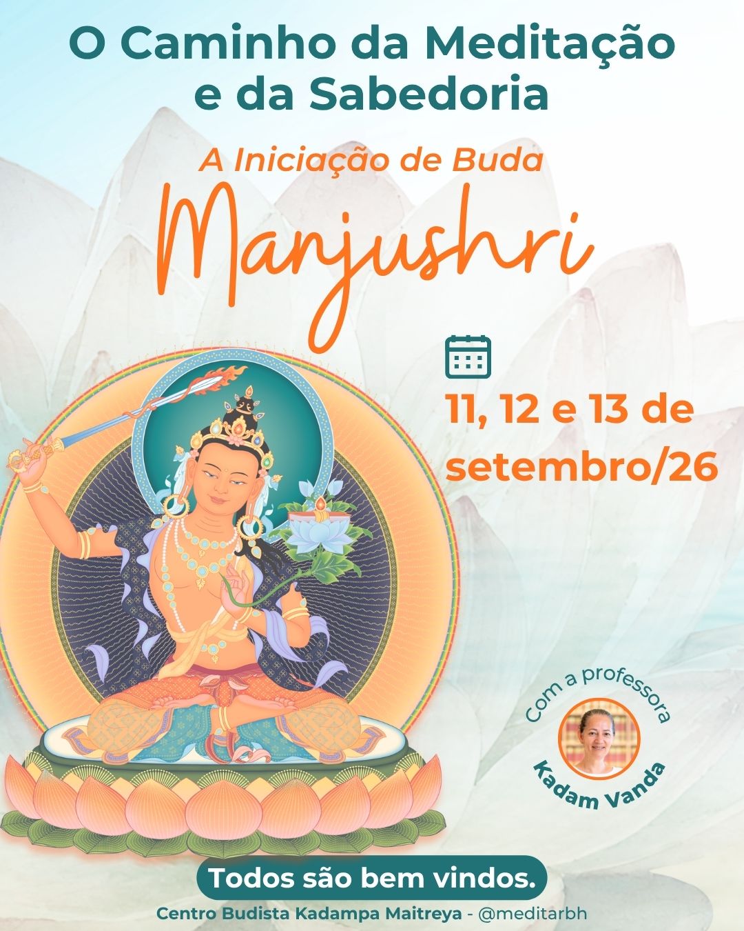 O Caminho da Meditação e da Sabedoria: A Iniciação de Buda Manjushri