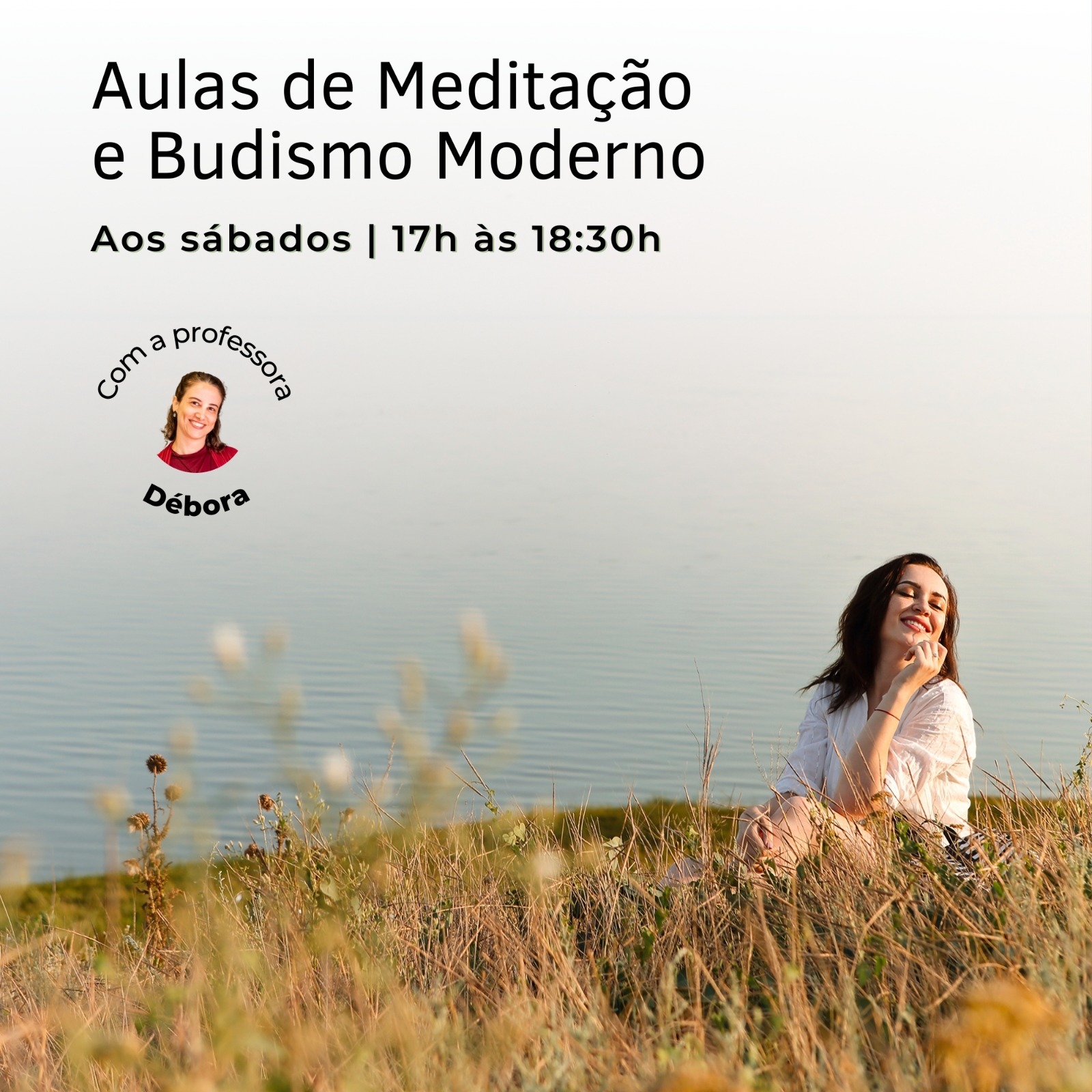 Aulas de Meditação e Budismo Moderno - Sábados às 17h